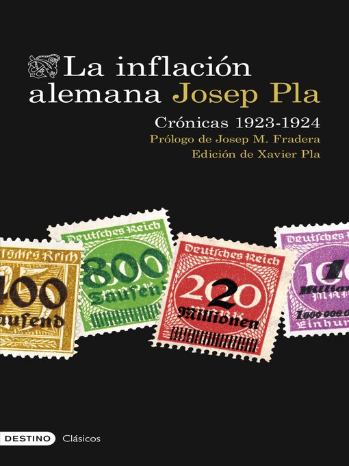 Title details for La inflación alemana. Crónicas 1923-1924 by Josep Pla - Available